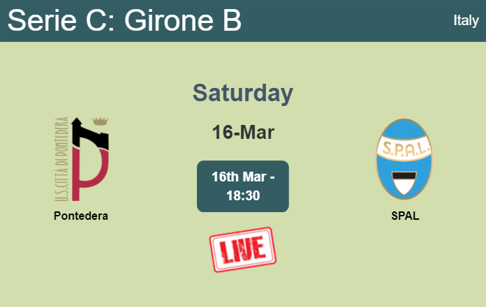 How to watch Pontedera vs. SPAL on live stream and at what time