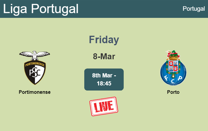 How to watch Portimonense vs. Porto on live stream and at what time