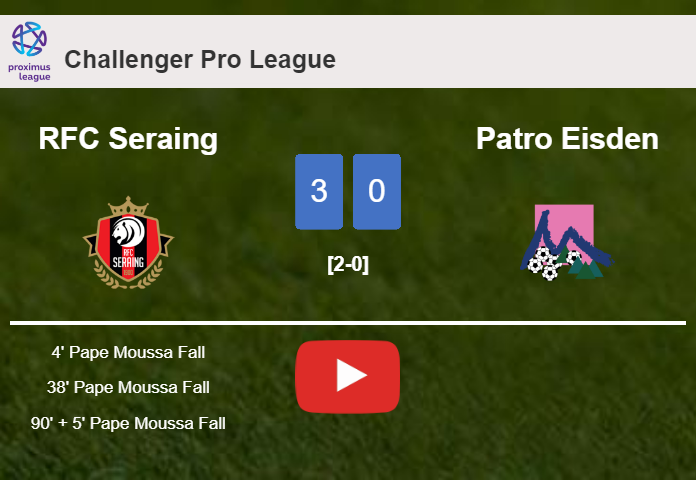 RFC Seraing annihilates Patro Eisden with 3 goals from P. Moussa. HIGHLIGHTS