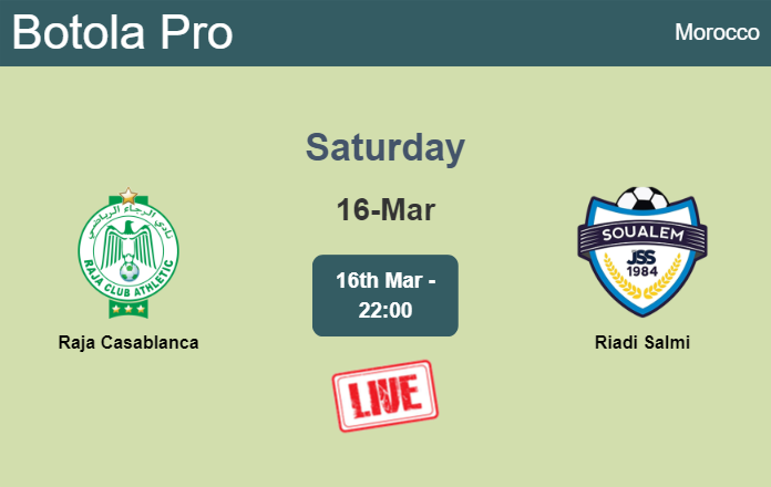 How to watch Raja Casablanca vs. Riadi Salmi on live stream and at what time