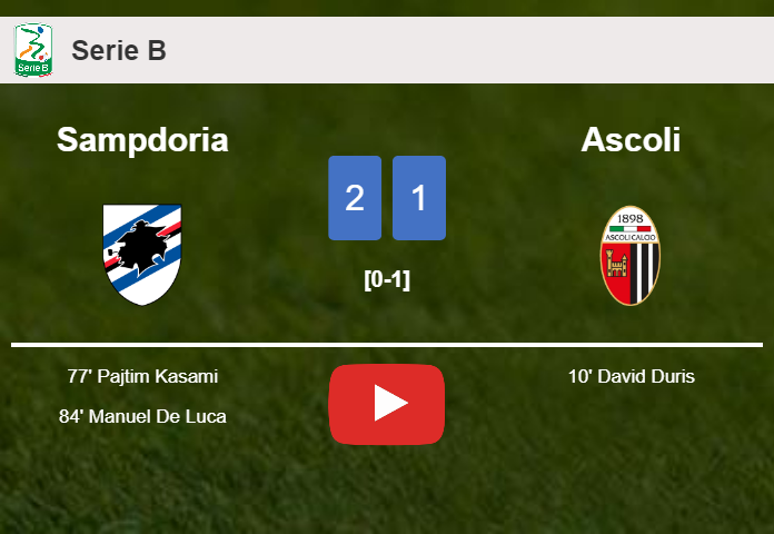 Sampdoria recovers a 0-1 deficit to conquer Ascoli 2-1. HIGHLIGHTS