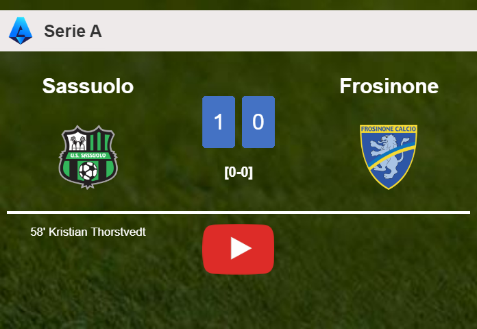 Sassuolo tops Frosinone 1-0 with a goal scored by K. Thorstvedt. HIGHLIGHTS