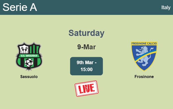 How to watch Sassuolo vs. Frosinone on live stream and at what time