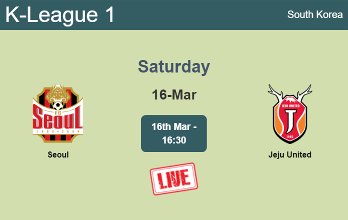 How to watch Seoul vs. Jeju United on live stream and at what time