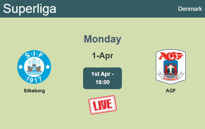 How to watch Silkeborg vs. AGF on live stream and at what time