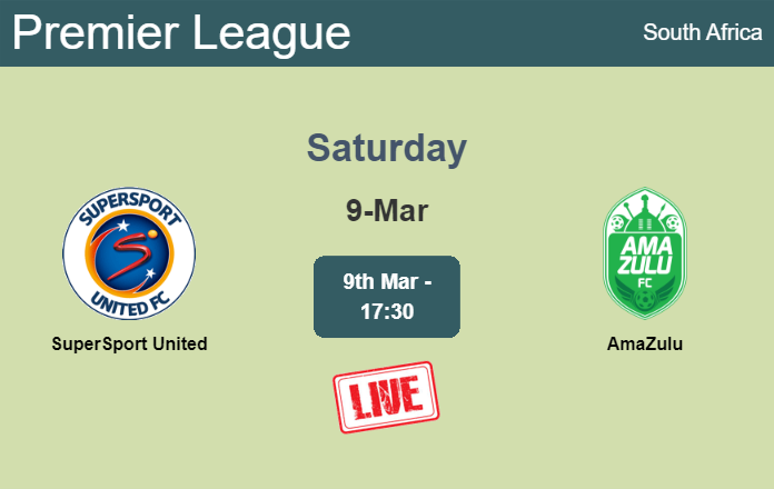 How to watch SuperSport United vs. AmaZulu on live stream and at what time