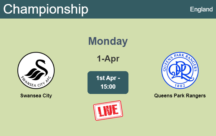 How to watch Swansea City vs. Queens Park Rangers on live stream and at what time