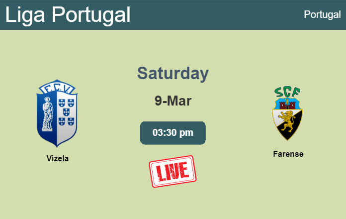 How to watch Vizela vs. Farense on live stream and at what time