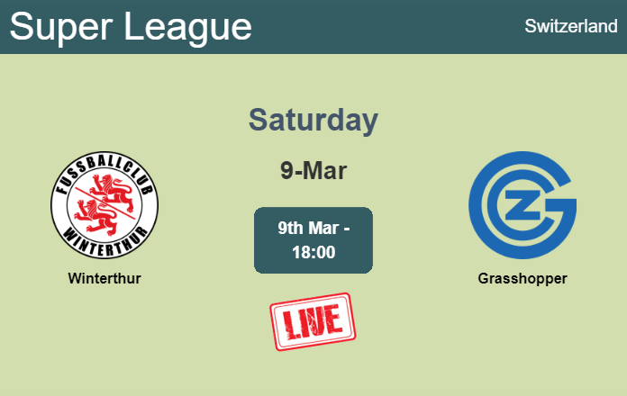 How to watch Winterthur vs. Grasshopper on live stream and at what time