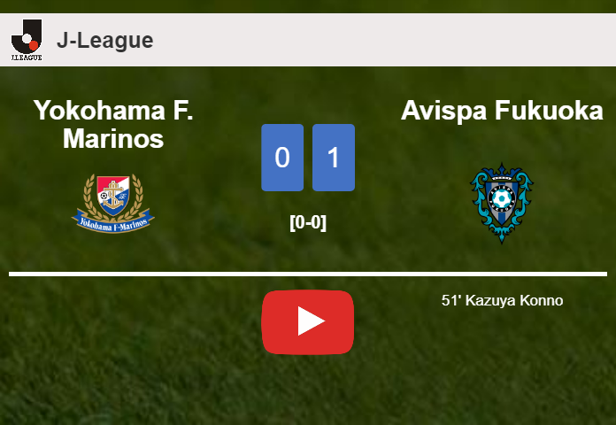 Avispa Fukuoka tops Yokohama F. Marinos 1-0 with a goal scored by K. Konno. HIGHLIGHTS