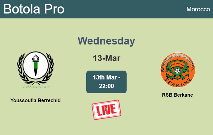How to watch Youssoufia Berrechid vs. RSB Berkane on live stream and at what time