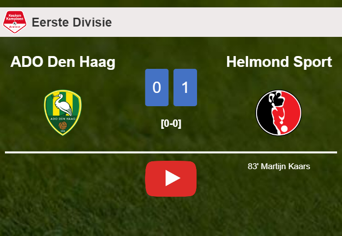 Helmond Sport prevails over ADO Den Haag 1-0 with a goal scored by M. Kaars. HIGHLIGHTS