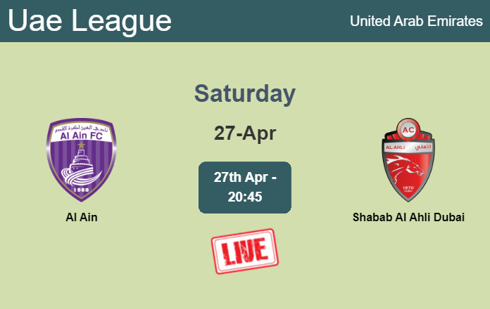How to watch Al Ain vs. Shabab Al Ahli Dubai on live stream and at what time