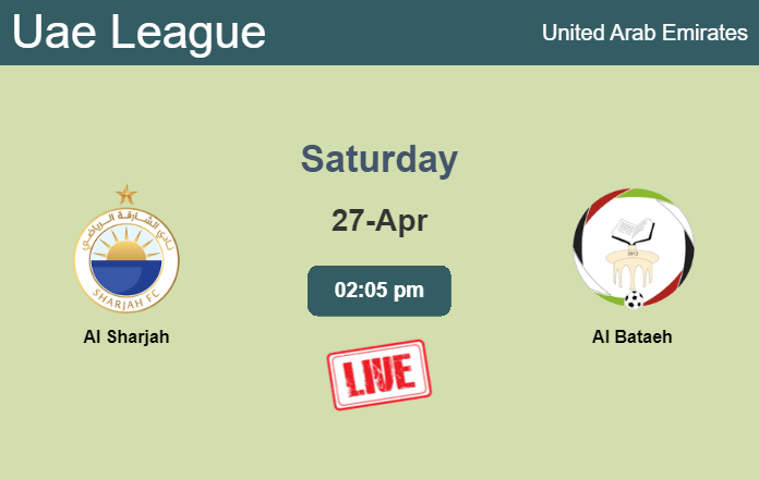 How to watch Al Sharjah vs. Al Bataeh on live stream and at what time