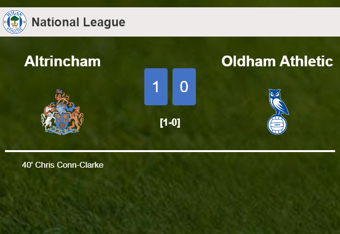Altrincham beats Oldham Athletic 1-0 with a goal scored by C. Conn-Clarke