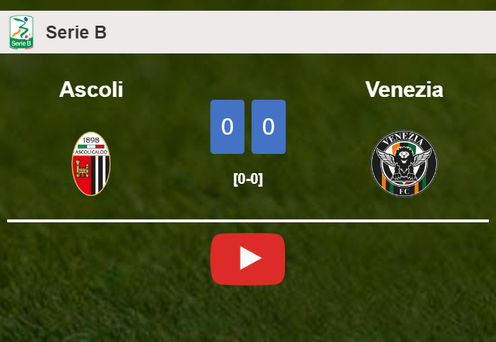 Ascoli stops Venezia with a 0-0 draw. HIGHLIGHTS