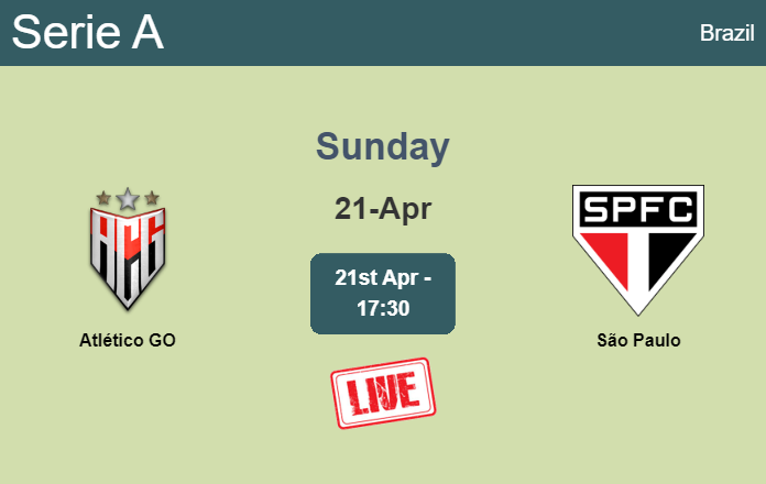 How to watch Atlético GO vs. São Paulo on live stream and at what time