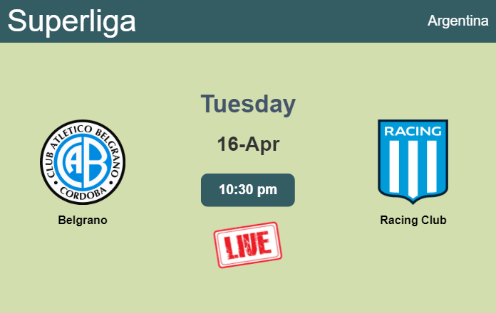 How to watch Belgrano vs. Racing Club on live stream and at what time