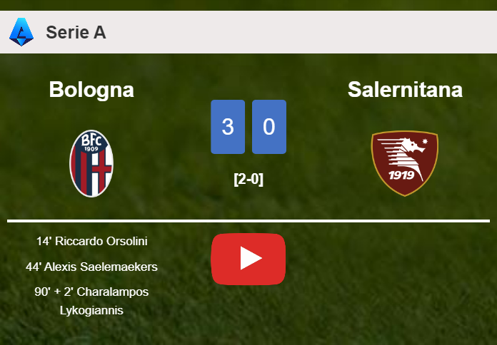 Bologna beats Salernitana 3-0. HIGHLIGHTS