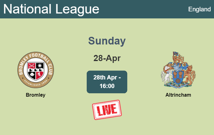 How to watch Bromley vs. Altrincham on live stream and at what time