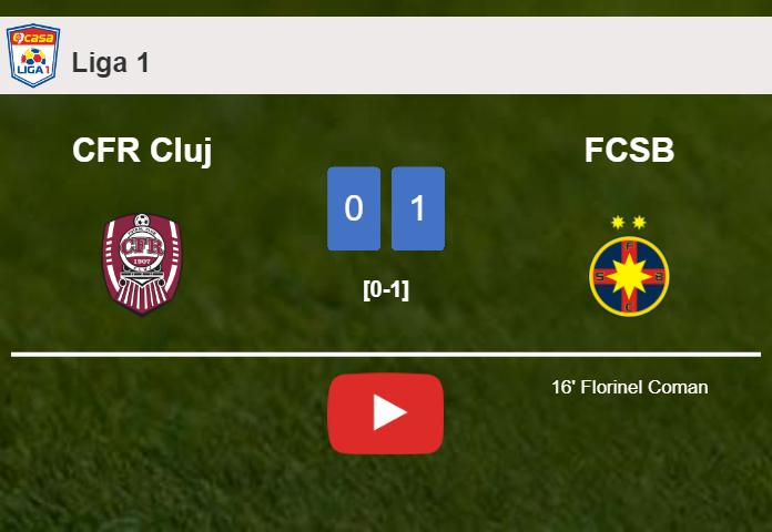 FCSB beats CFR Cluj 1-0 with a goal scored by F. Coman. HIGHLIGHTS