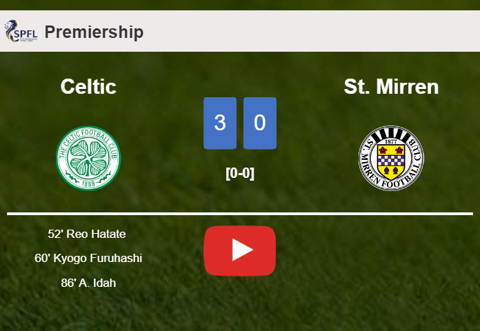 Celtic prevails over St. Mirren 3-0. HIGHLIGHTS