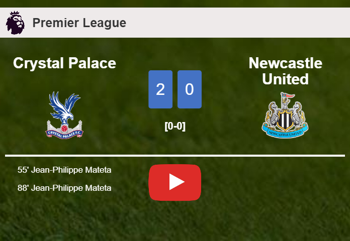 J. Mateta scores a double to give a 2-0 win to Crystal Palace over Newcastle United. HIGHLIGHTS