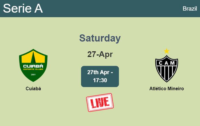 How to watch Cuiabá vs. Atlético Mineiro on live stream and at what time