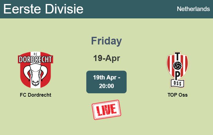 How to watch FC Dordrecht vs. TOP Oss on live stream and at what time
