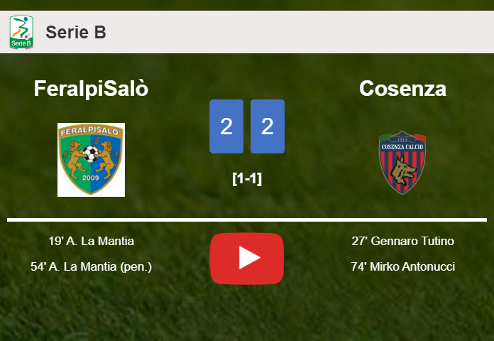 FeralpiSalò and Cosenza draw 2-2 on Saturday. HIGHLIGHTS