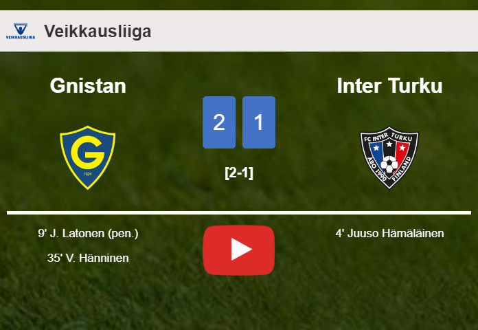 Gnistan recovers a 0-1 deficit to beat Inter Turku 2-1. HIGHLIGHTS