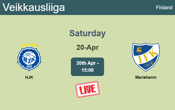 How to watch HJK vs. Mariehamn on live stream and at what time