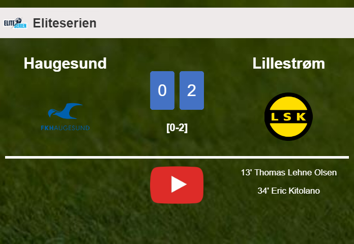 Lillestrøm defeats Haugesund 2-0 on Sunday. HIGHLIGHTS