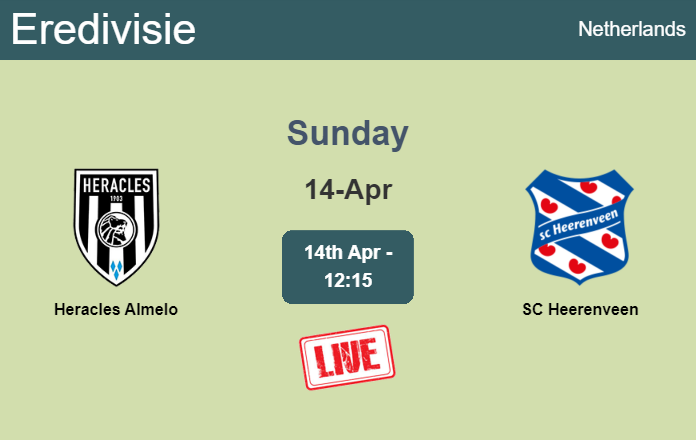How to watch Heracles Almelo vs. SC Heerenveen on live stream and at what time