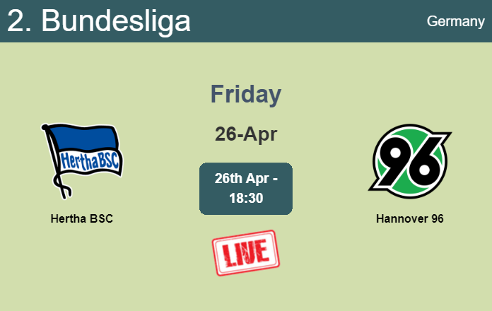 How to watch Hertha BSC vs. Hannover 96 on live stream and at what time