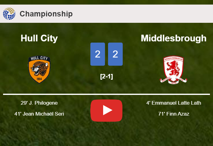 Hull City and Middlesbrough draw 2-2 on Wednesday. HIGHLIGHTS