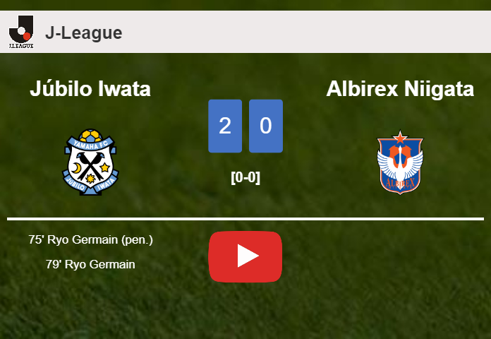 R. Germain scores 2 goals to give a 2-0 win to Júbilo Iwata over Albirex Niigata. HIGHLIGHTS