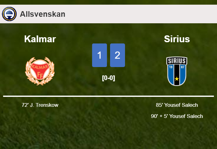 Sirius recovers a 0-1 deficit to conquer Kalmar 2-1 with Y. Salech scoring a double