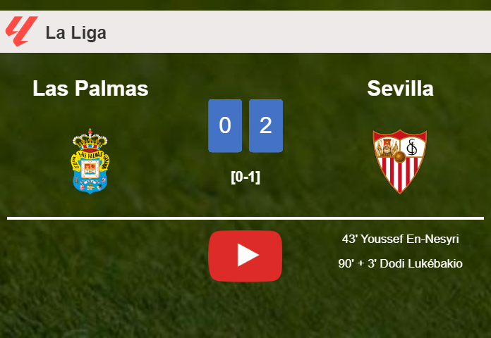 Sevilla prevails over Las Palmas 2-0 on Sunday. HIGHLIGHTS