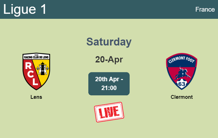 How to watch Lens vs. Clermont on live stream and at what time