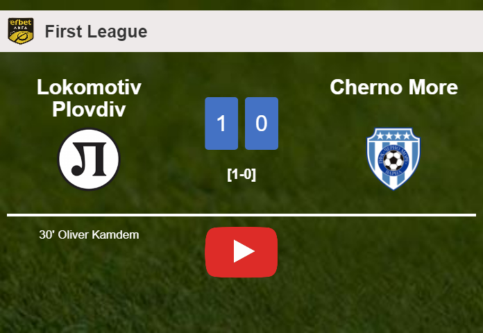 Lokomotiv Plovdiv overcomes Cherno More 1-0 with a goal scored by O. Kamdem. HIGHLIGHTS