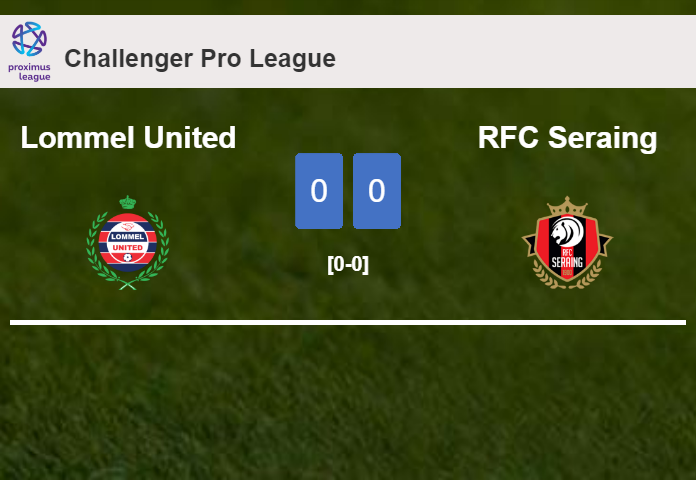 RFC Seraing stops Lommel United with a 0-0 draw