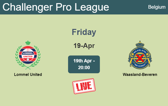 How to watch Lommel United vs. Waasland-Beveren on live stream and at what time