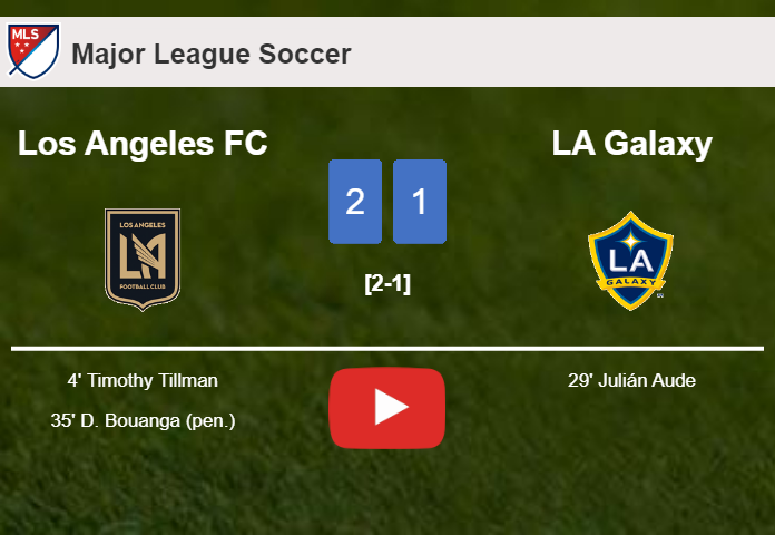 Los Angeles FC tops LA Galaxy 2-1. HIGHLIGHTS