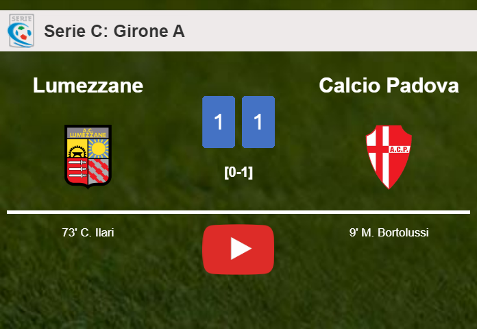 Lumezzane and Calcio Padova draw 1-1 on Sunday. HIGHLIGHTS