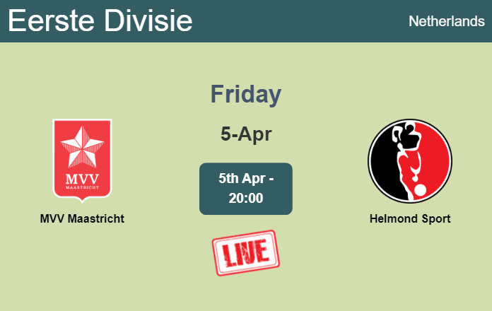 How to watch MVV Maastricht vs. Helmond Sport on live stream and at what time