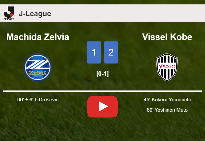 Vissel Kobe grabs a 2-1 win against Machida Zelvia. HIGHLIGHTS