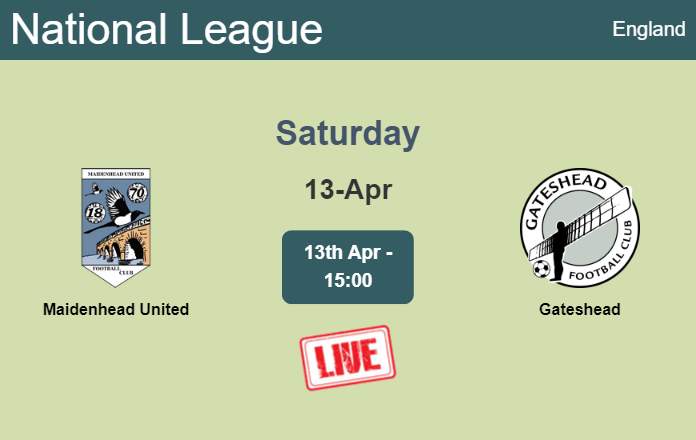 How to watch Maidenhead United vs. Gateshead on live stream and at what time