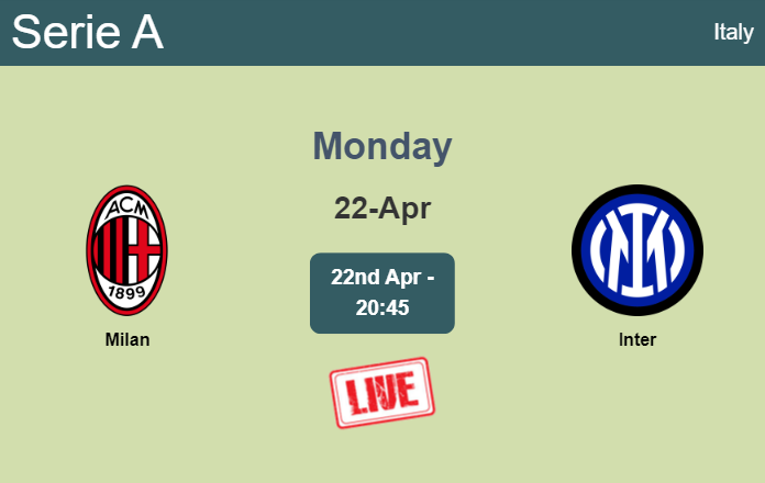 How to watch Milan vs. Inter on live stream and at what time