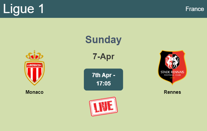 How to watch Monaco vs. Rennes on live stream and at what time
